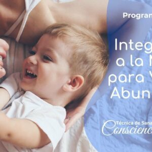 Imagen del programa integrando a la madre para vivir en abundancia - Elia Azulel